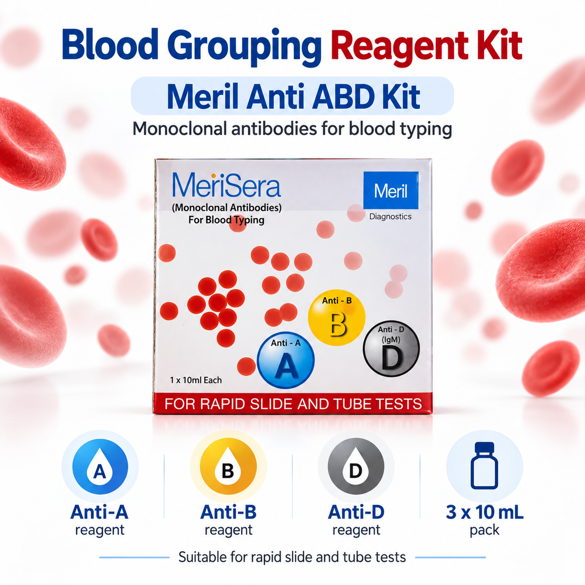 Meril Anti A B D Blood Grouping Kit 3×10mL | Microsidd